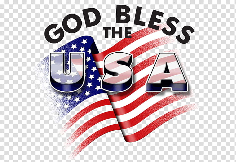 Independence Day Usa, God Bless America, 4th Of July, United States Of America, God Bless The USA, Flag Of The United States, Proud To Be An American, Song transparent background PNG clipart