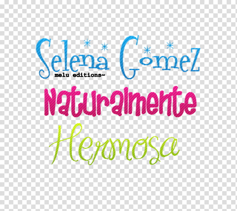 Texto Selena Gomez Naturalmente Hermosa transparent background PNG clipart