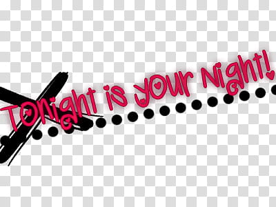 BTR Textos, red and black tonight is your night! text overlay transparent background PNG clipart