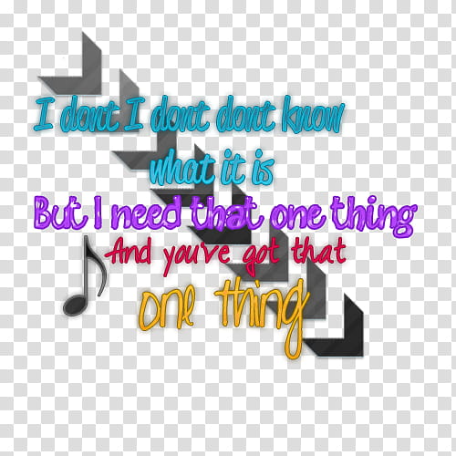 Textos de Canciones de One Direction, I don't I don't know what it is but i need that one thing and you've get that transparent background PNG clipart