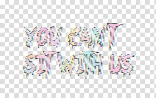 Resources, you can't sit with us text transparent background PNG clipart