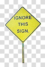 , Ignore this sign signage transparent background PNG clipart