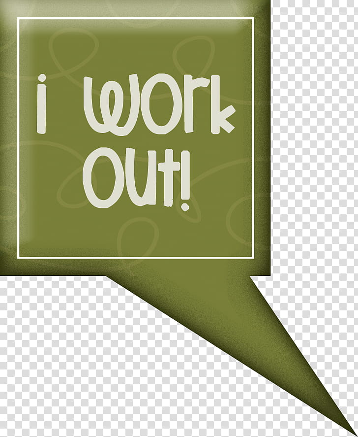 Ready Set Go Series Word Art, green speech bubble with i work out! text transparent background PNG clipart