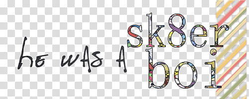 s, he was a sker boi text overlay transparent background PNG clipart