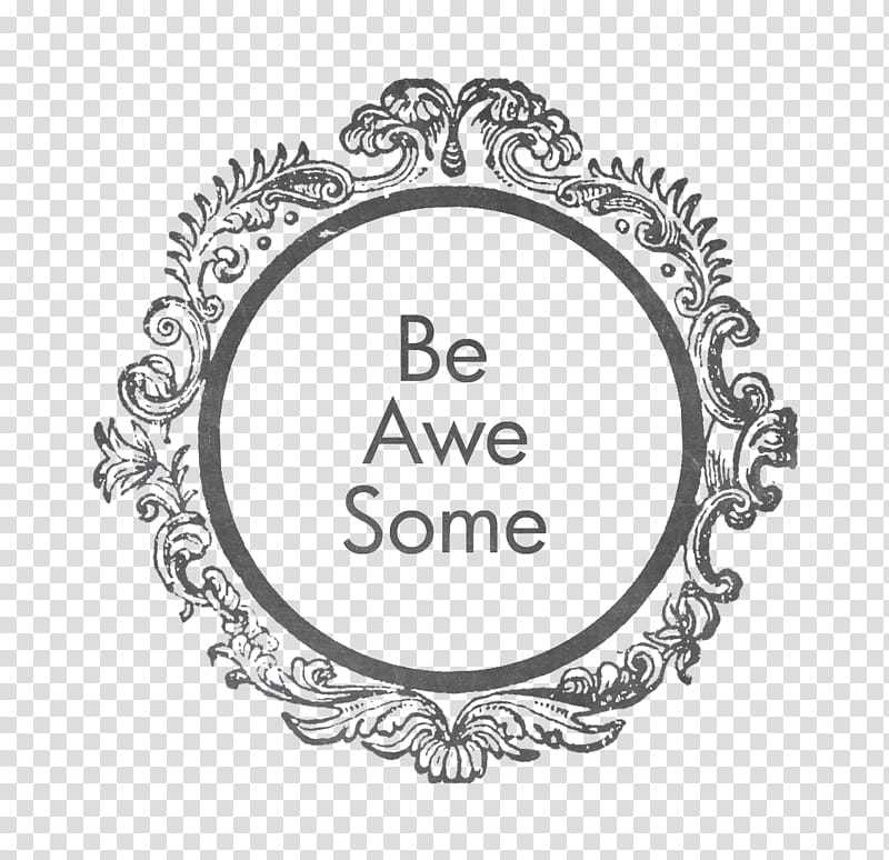 Tag Me, white and black be awesome wall art transparent background PNG clipart