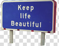 , keep life beautiful sign transparent background PNG clipart