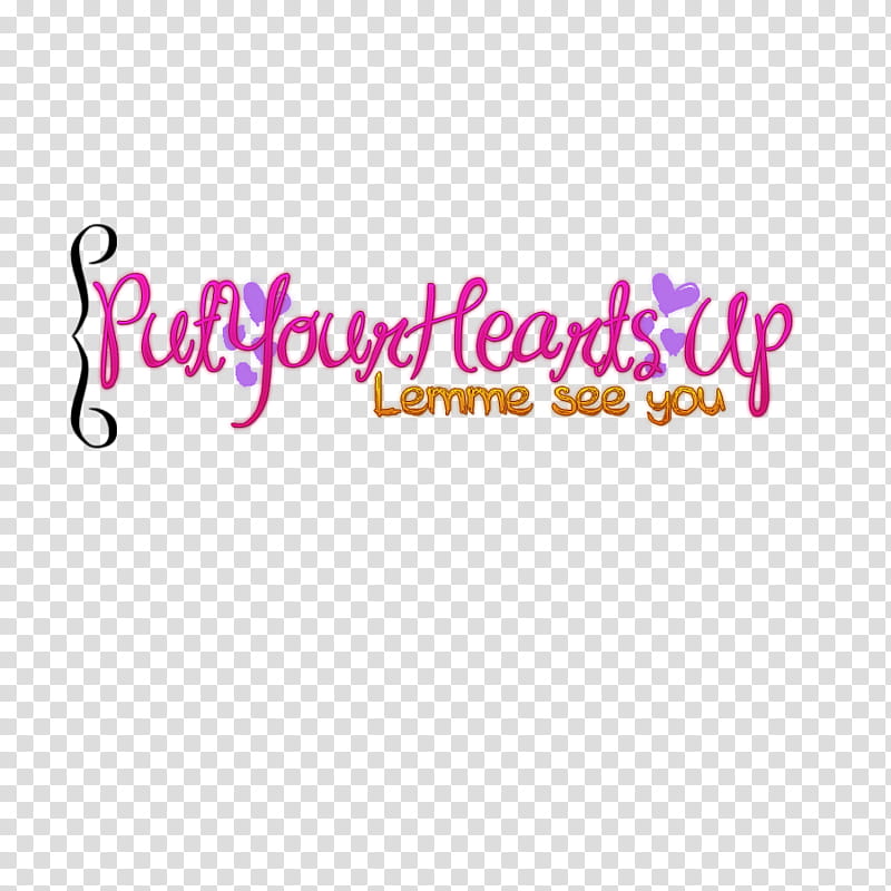 textos, Put your hearts up lemme see you lyrics transparent background PNG clipart