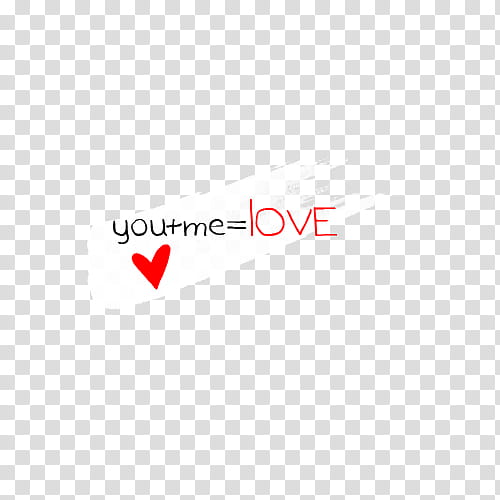 You Me, you+me=love text transparent background PNG clipart