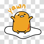 Gudetama, yellow creature with yawn text transparent background PNG clipart