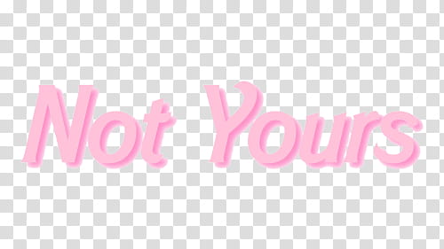 Aesthetic, pink not yours text transparent background PNG clipart