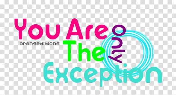 Textos, you are only the exception text transparent background PNG clipart