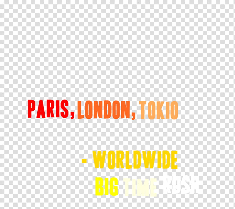 Texto Paris London Tokio de Big Time Rush WW transparent background PNG clipart