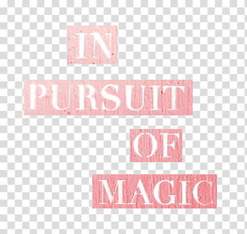 In Pursuit of Magic text transparent background PNG clipart