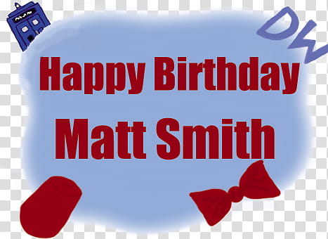 Happy Birthday Matt Smith transparent background PNG clipart