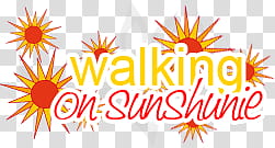 text , walking on sunshine text transparent background PNG clipart