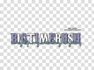 Big Time Rush Is My Everything transparent background PNG clipart