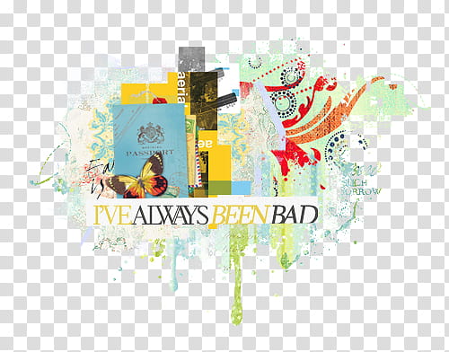 Mixed Set , i've always been bad text transparent background PNG clipart