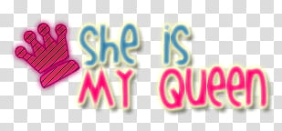 textos, she is my queen text transparent background PNG clipart