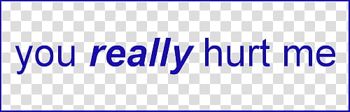 Aesthetic, you really hurt me text transparent background PNG clipart