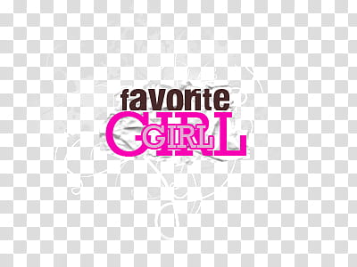Text, Favorite Girl text transparent background PNG clipart