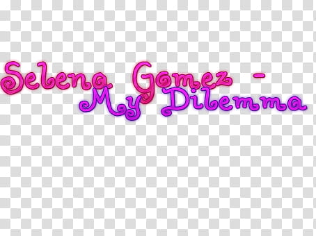 Texto Selena Gomez My dilemma transparent background PNG clipart