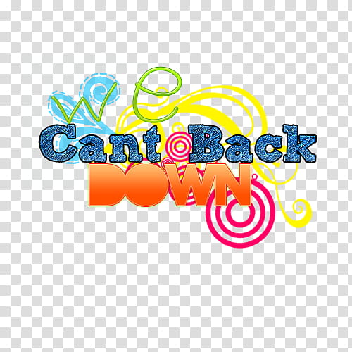 multicolored Cant Back Down text transparent background PNG clipart
