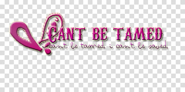 Textos, cant be tamed text transparent background PNG clipart