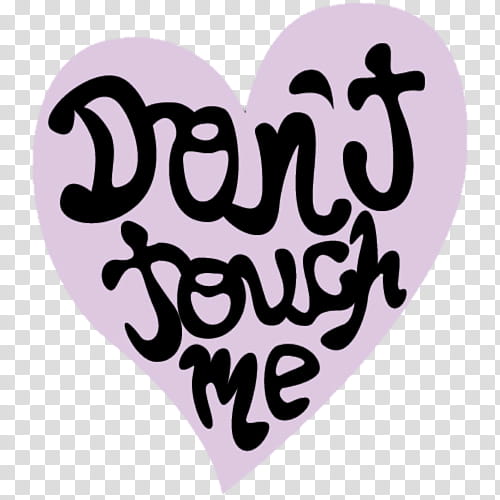 Overlays y firmas , Don't Touch Me signage transparent background PNG clipart