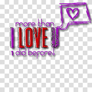 Super Tutolover, i love u more than i did before transparent background PNG clipart