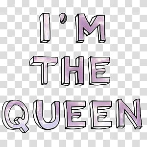 , i'm the queen transparent background PNG clipart
