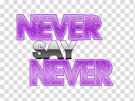 Texto Never Say Never Justin Bieber transparent background PNG clipart