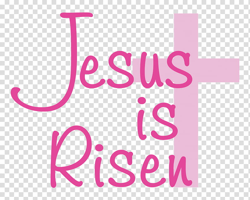 Jesus Is Risen Pink transparent background PNG clipart