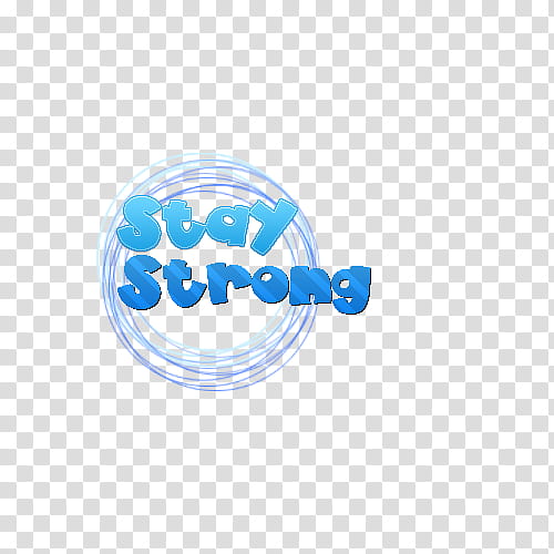 Stay Strong transparent background PNG clipart