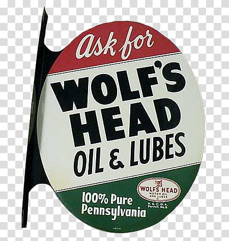 Old Ads s, Wolf's Head oil & lubes advertisement transparent background PNG clipart