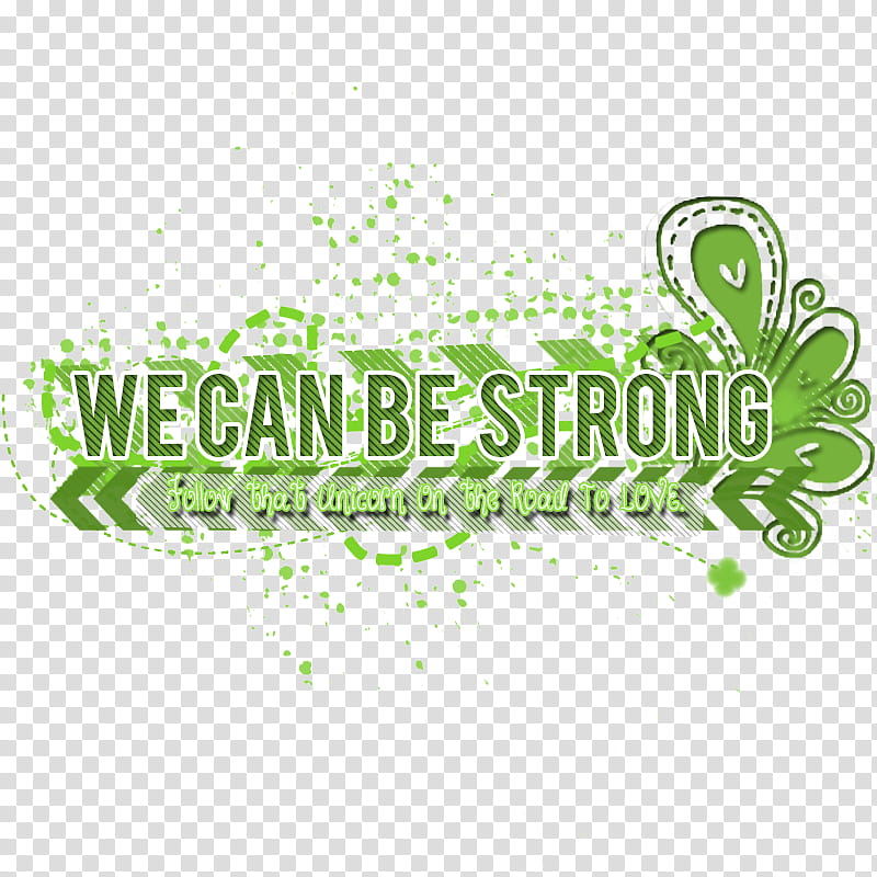 TEXTOS DE LADY GAGA, We can Be strong text transparent background PNG clipart