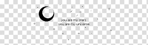 BLACK RESOURCES, you are my stars you are my universe text transparent background PNG clipart