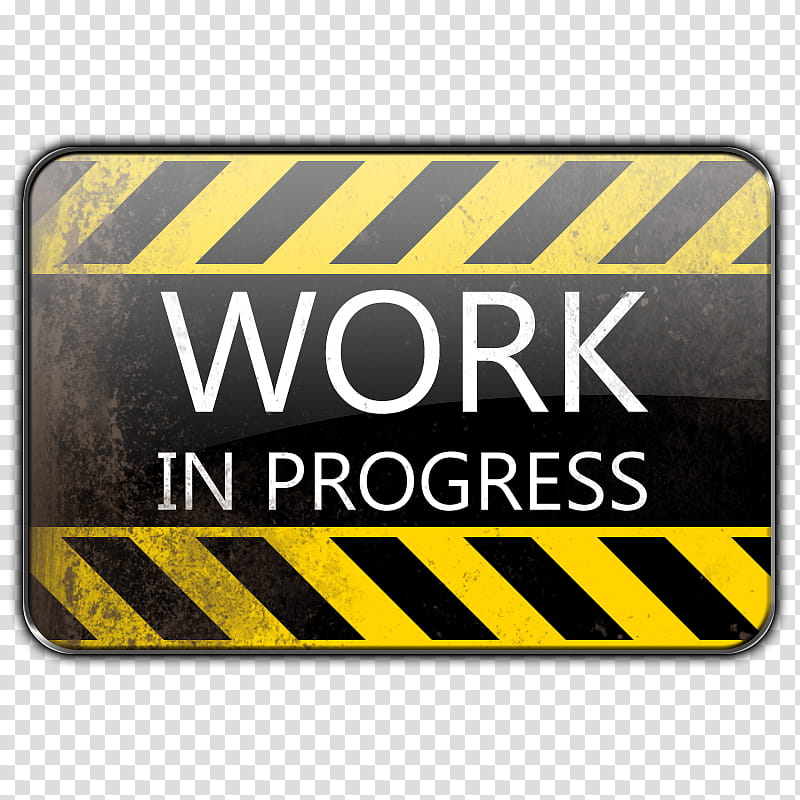 Free Download Work In Progress Work In Progress Icon Transparent 