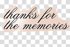 TEXTOS, Thanks for the memories illustration transparent background PNG clipart