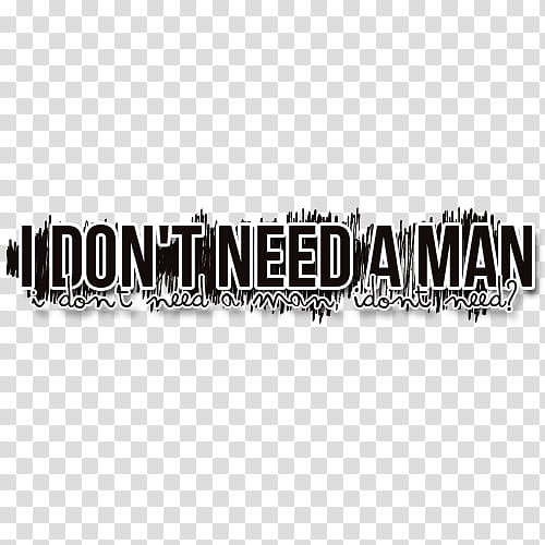 , I don't need a man text transparent background PNG clipart