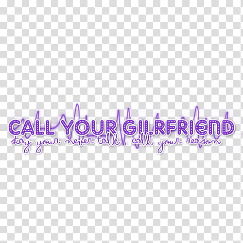 , call your girlfriend text transparent background PNG clipart