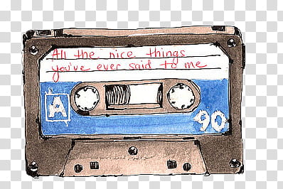 Cassettes, all nice things you've ever said to me cassette tape art transparent background PNG clipart