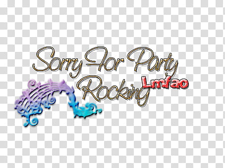 Lmfao, sorry for party rocking text transparent background PNG clipart