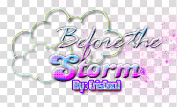 BeforetheStrom, before the storm signage transparent background PNG clipart