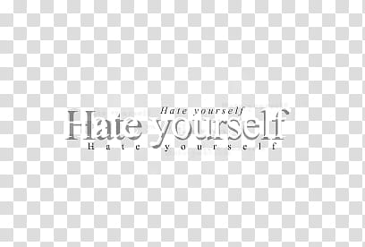 DIM Lyric , white hate yourself text transparent background PNG clipart