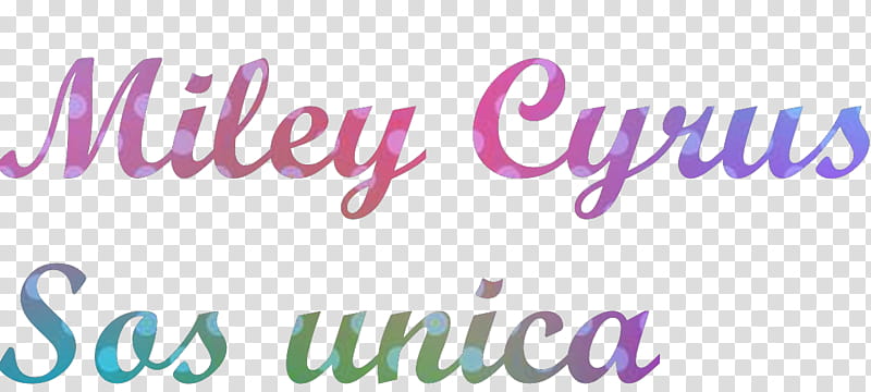 Texto Miley Cyrus Sos Unica transparent background PNG clipart