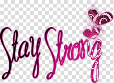 Stay Strong, pink Stay Strong text transparent background PNG clipart