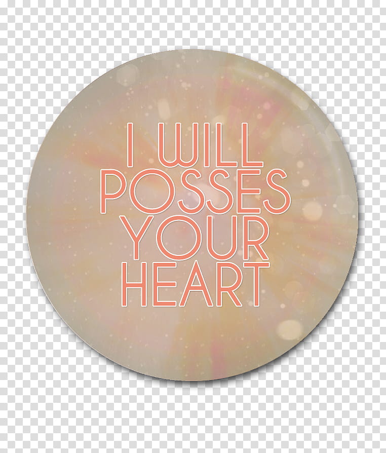 Pins , i will posses your heart text transparent background PNG clipart