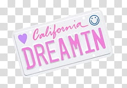 Aesthetic, white and pink California Dreamin car license plate transparent background PNG clipart