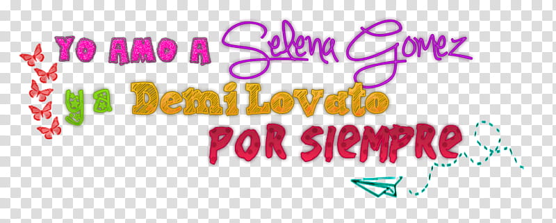 Yo AMo A Selena Gomez Y A Demi Lovato Por Siempre transparent background PNG clipart