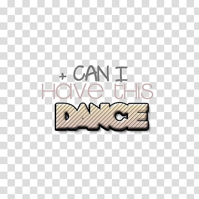 Textos II, can i have this dance text transparent background PNG clipart